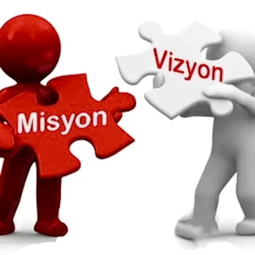 Vizyon - Misyon